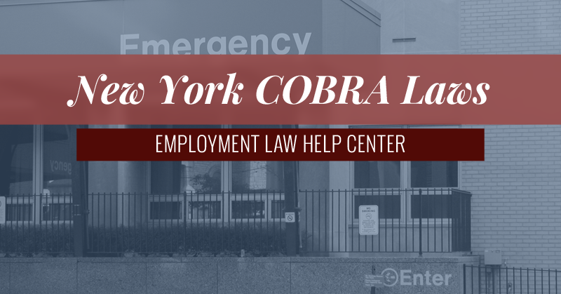 New York COBRA Laws | Employment Law Help Center